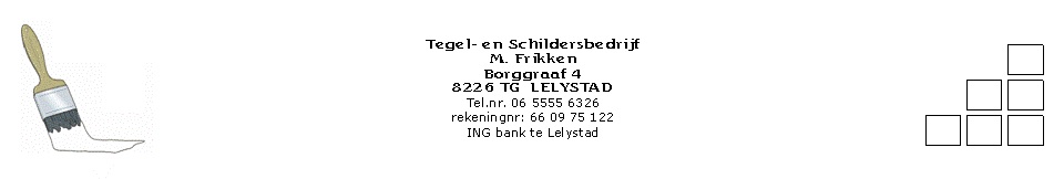 Tegel- en Schildersbedrijf M. Frikken